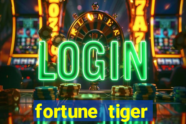 fortune tiger rodada gratis